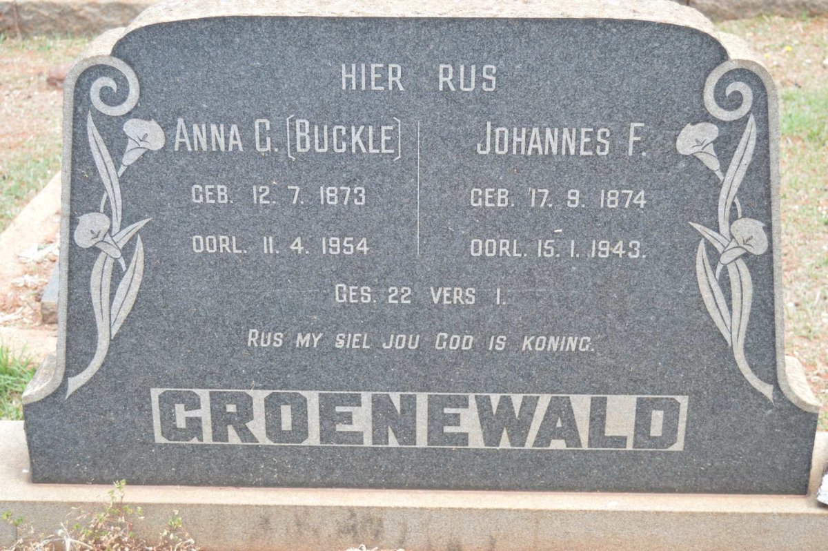 GROENEWALD Johannes F. 1874-1943 &amp; Anna G. BUCKLE 1873-1954