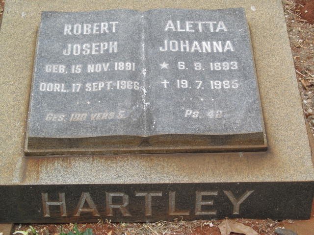 HARTLEY Robert Joseph 1891-1966 &amp; Aletta Johanna 1893-1985