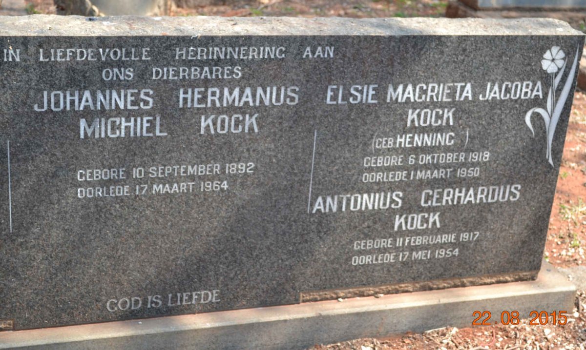 KOCK Johannes Hermanus Michiel 1892-1964 :: KOCK Antonius Gerhardus 1917-1954 &amp; Elsie Magrieta Jacoba HENNING 1918-1950