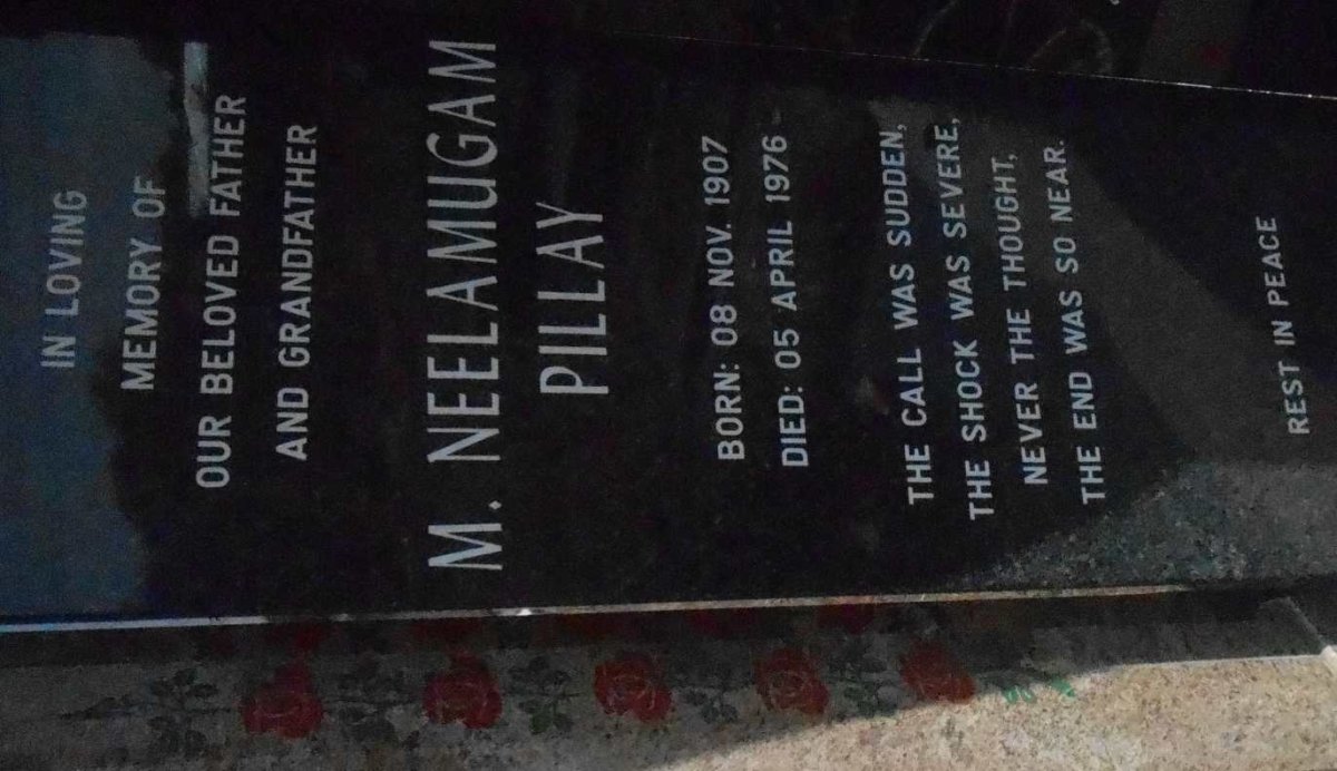 PILLAY M. Neelamugam 1907-1976 &amp; Muthamall 1907-1972 :: PILLAY Gobal 1939-1991 &amp; Rogney 1941-1983