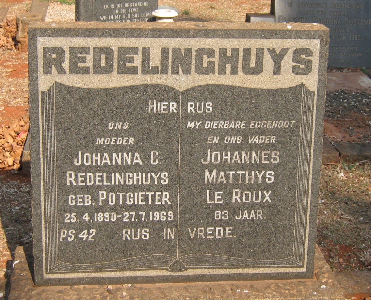 REDELINGHUYS Johannes Matthys le Roux &amp; Johanna C. POTGIETER 1890-1969