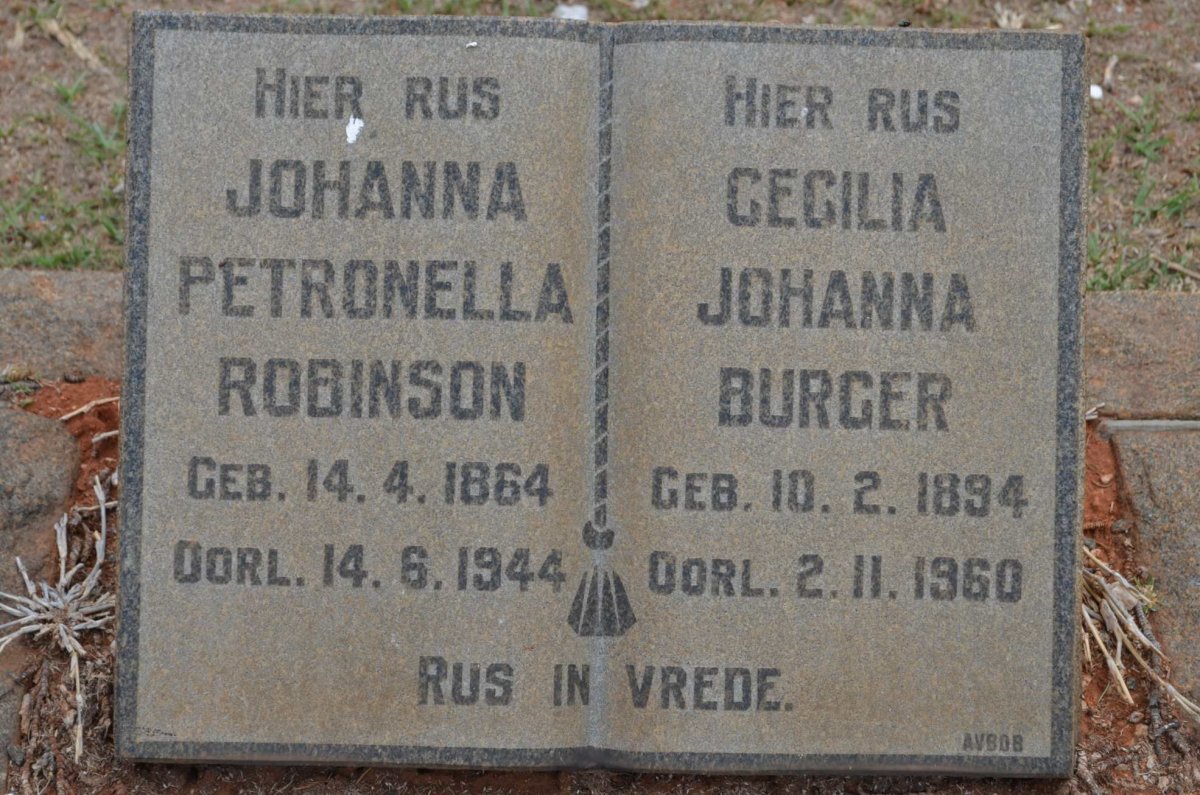 ROBINSON Johanna Petronella 1864-1944 :: BURGER Cecilia Johanna 1894-1960
