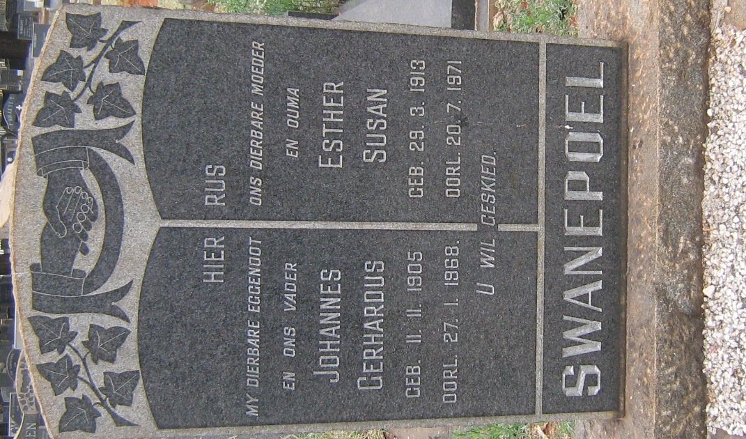 SWANEPOEL Johannes Gerhardus 1905-1968 &amp; Esther Susan 1913-1971
