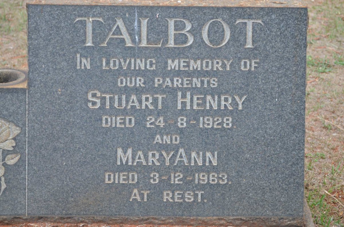 TALBOT Stuart Henry -1928 &amp; Mary Ann -1963