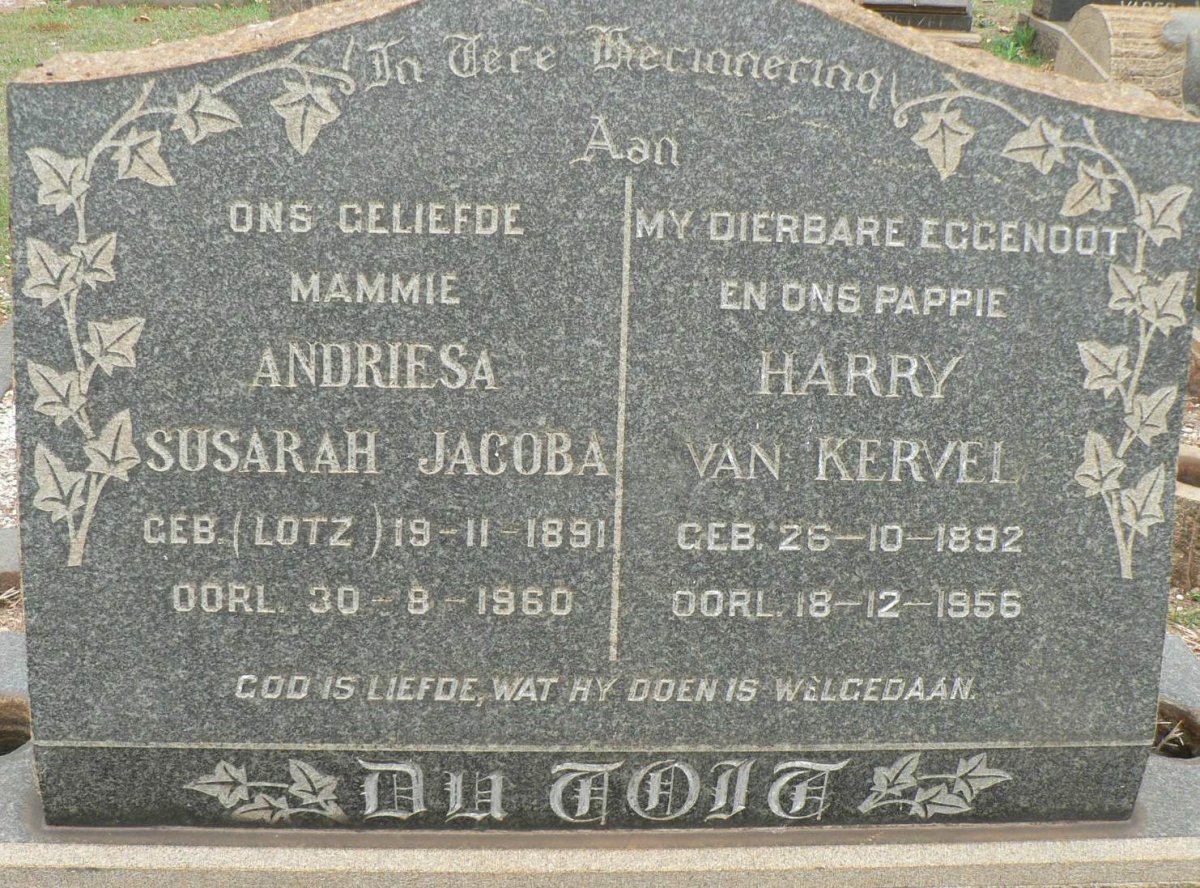 TOIT Harry Van Kervel, du 1892-1956 &amp; Andriesa Susarah Jacoba LOTZ 1891-1960