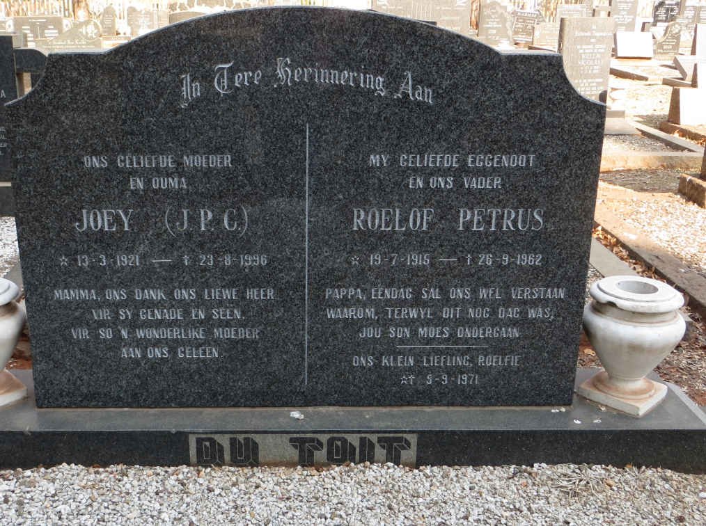 TOIT Roelof Petrus, du 1915-1962 &amp; J.P.C. 1921-1996 :: DU TOIT Roelfie 1971-1971
