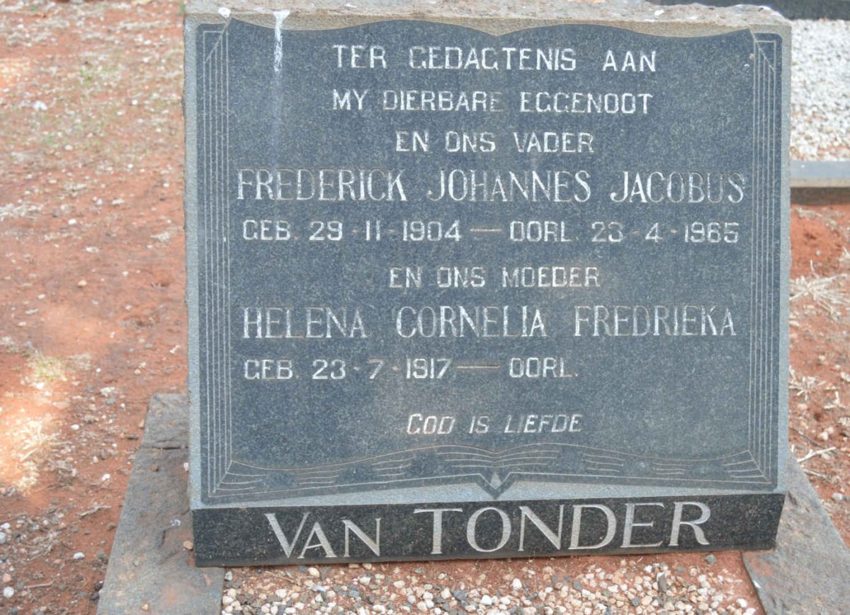 TONDER Frederick Johannes Jacobus, van 1904-1965 &amp; Helena Cornelia Fredrieka 1917-
