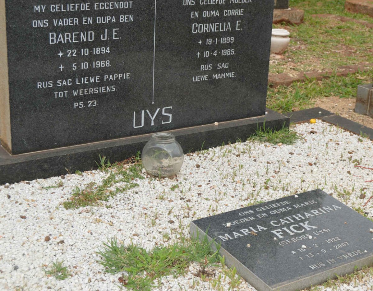 UYS Barend J.E. 1894-1968 &amp; Cornelia E. 1899-1985 :: FICK Maria Catharina nee UYS 1922-2007