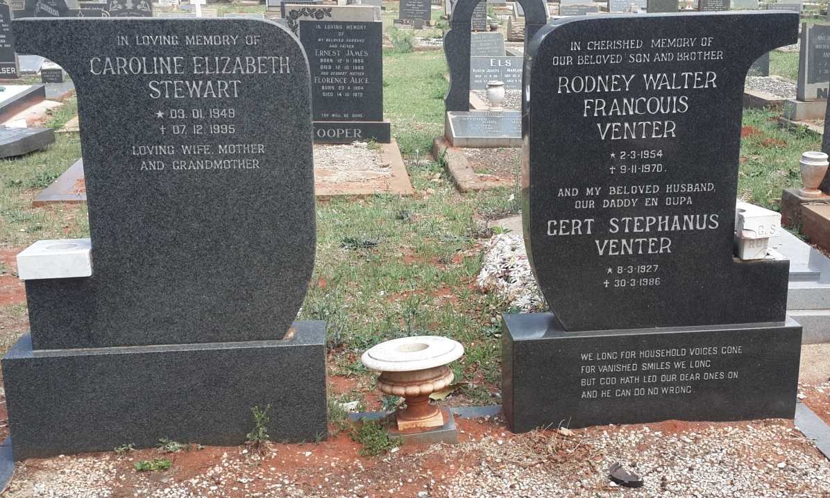 VENTER Gert Stephanus 1927-1986 :: VENTER Rodney Walter Francouis 1954-1970 :: STEWART Caroline Elizabeth 1949-1995