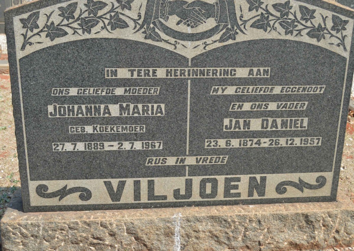 VILJOEN Jan Daniel 1874-1957 &amp; Johanna Maria KOEKEMOER 1889-1967