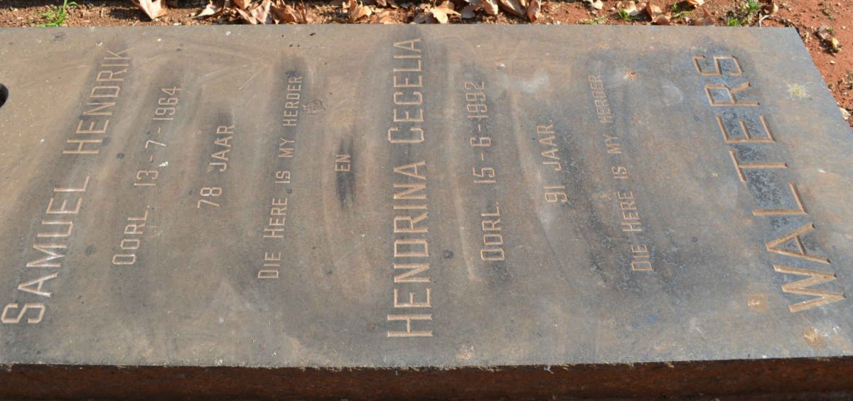 WALTERS Samuel Hendrik -1964 &amp; Hendrina Cecelia -1992