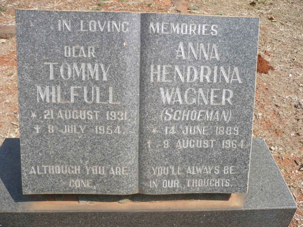 WAGNER Anna Hendrina nee SCHOEMAN 1889-1964 :: MILFULL Tommy 1931-1954