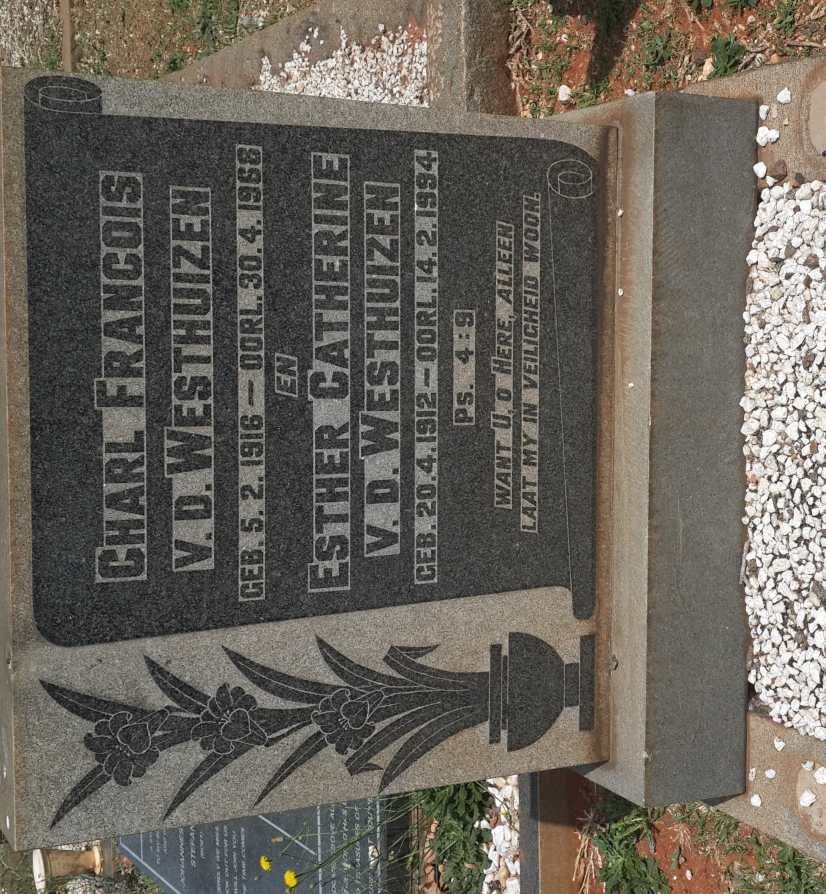 WESTHUIZEN Charl Francois, v.d. 1916-1968 &amp; Esther Catherine 1912-1994