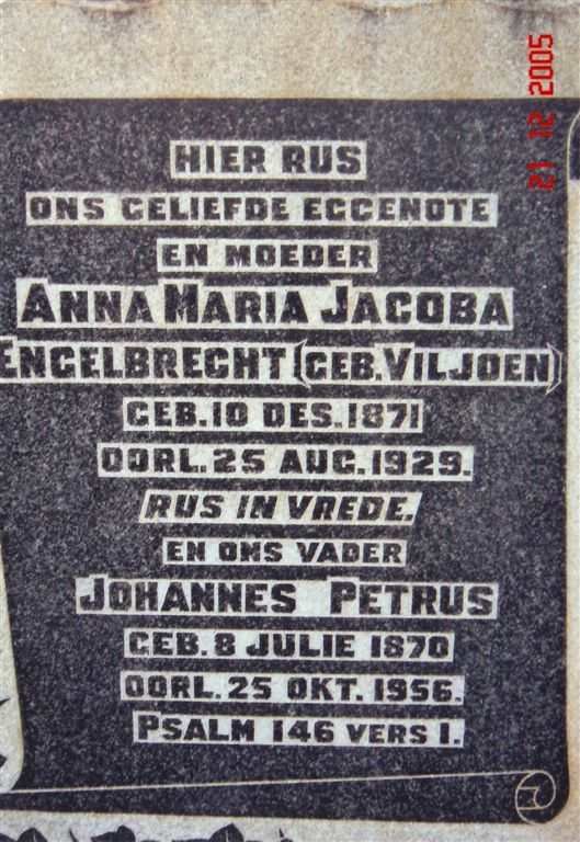 ENGELBRECHT Johannes Petrus 1870-1956 &amp; Anna Maria Jacoba VILJOEN 1871-1929