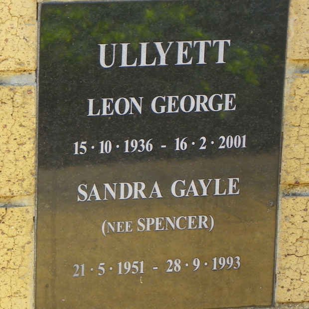 ULLYETT Leon George 1936-2001 &amp; Sandra Gayle SPENCER 1951-1993