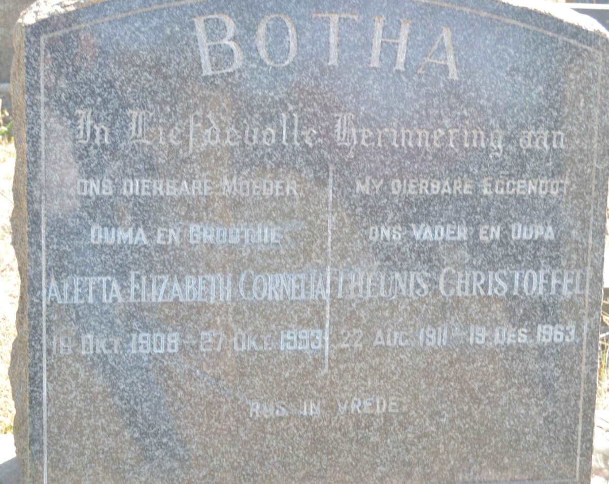 BOTHA Theunis Christoffel 1911-1963 &amp; Aletta Elizabeth Cornelia 1908-1993