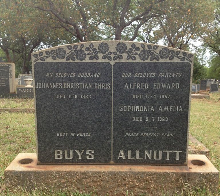 BUYS Johannes Christian -1963 :: ALLNUTT Alfred Edward -1957 &amp; Sophronia Amelia -1963