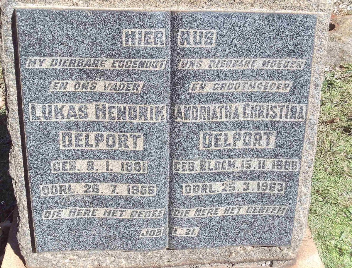 DELPORT Lukas Hendrik 1881-1956 &amp; Andriatha Christina BLOEM 1886-1963