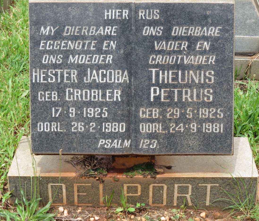 DELPORT Theunis Petrus 1925-1981 &amp; Hester Jacoba GROBLER 1925-1980
