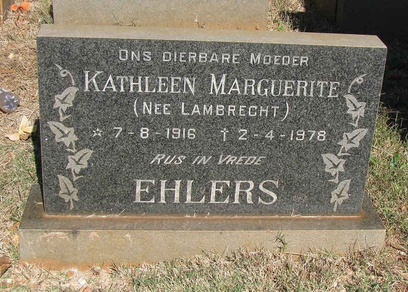 EHLERS Kathleen Marguerite nee LAMBRECHT 1916-1978