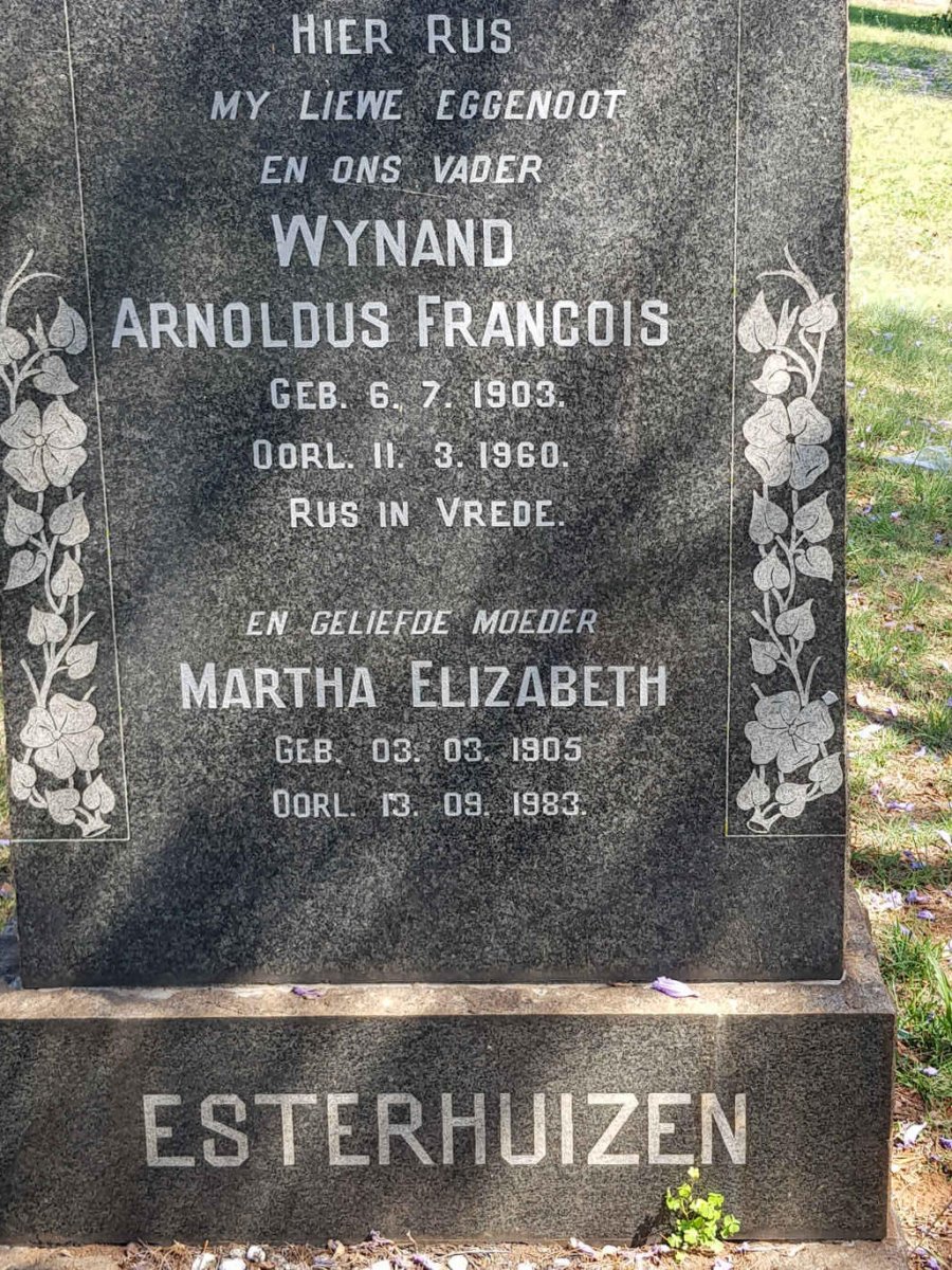 ESTERHUIZEN Wynand Arnoldus Francois 1903-1960 &amp; Martha Elizabeth 1905-1983