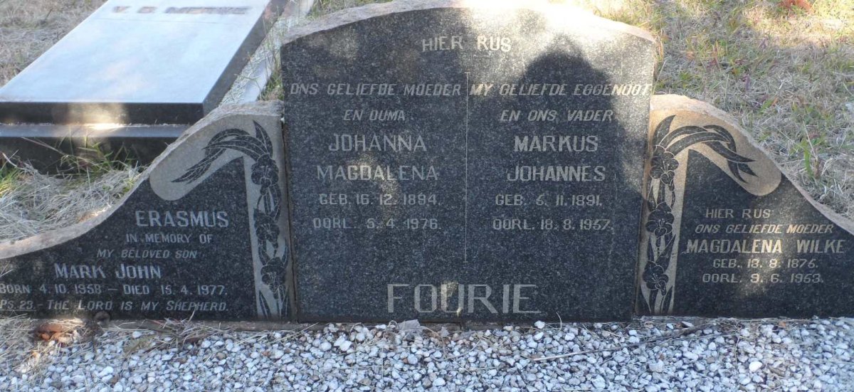 FOURIE Markus Johannes 1891-1957 &amp; Johanna Magdalena 1894-1976 :: WILKE Magdalena 1876-1963 :: ERASMUS Mark John 1958-1977