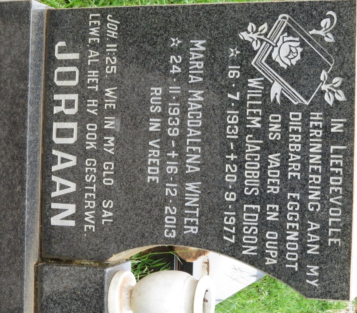 JORDAAN Willem Jacobus Edison 1931-1977 &amp; Maria Magdalena WINTER 1939-2013