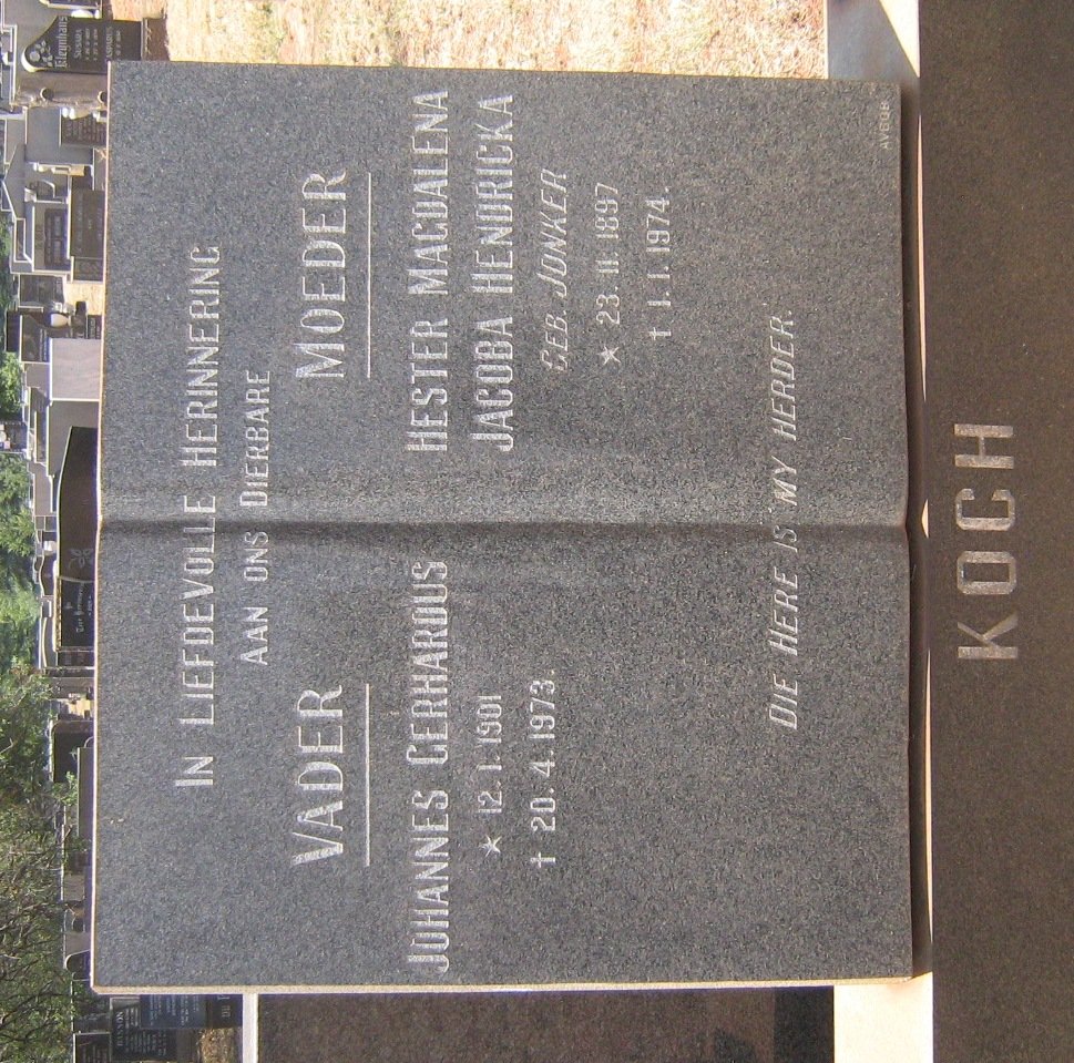 KOCH Johannes Gerhardus 1901-1973 &amp; Hester Magdalena Jacoba Hendricka JONKER 1897-1974