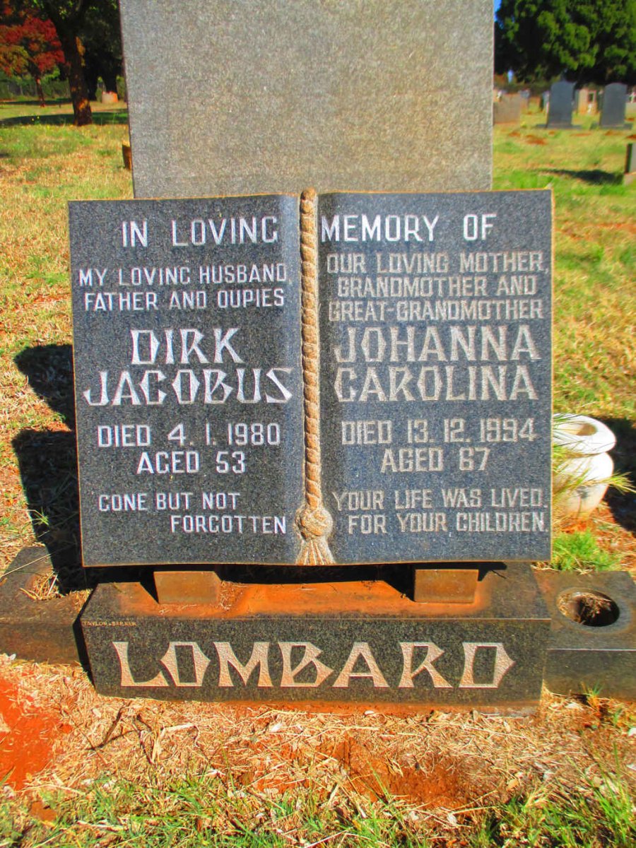 LOMBARD Dirk Jacobus -1980 &amp; Johanna Carolina -1994