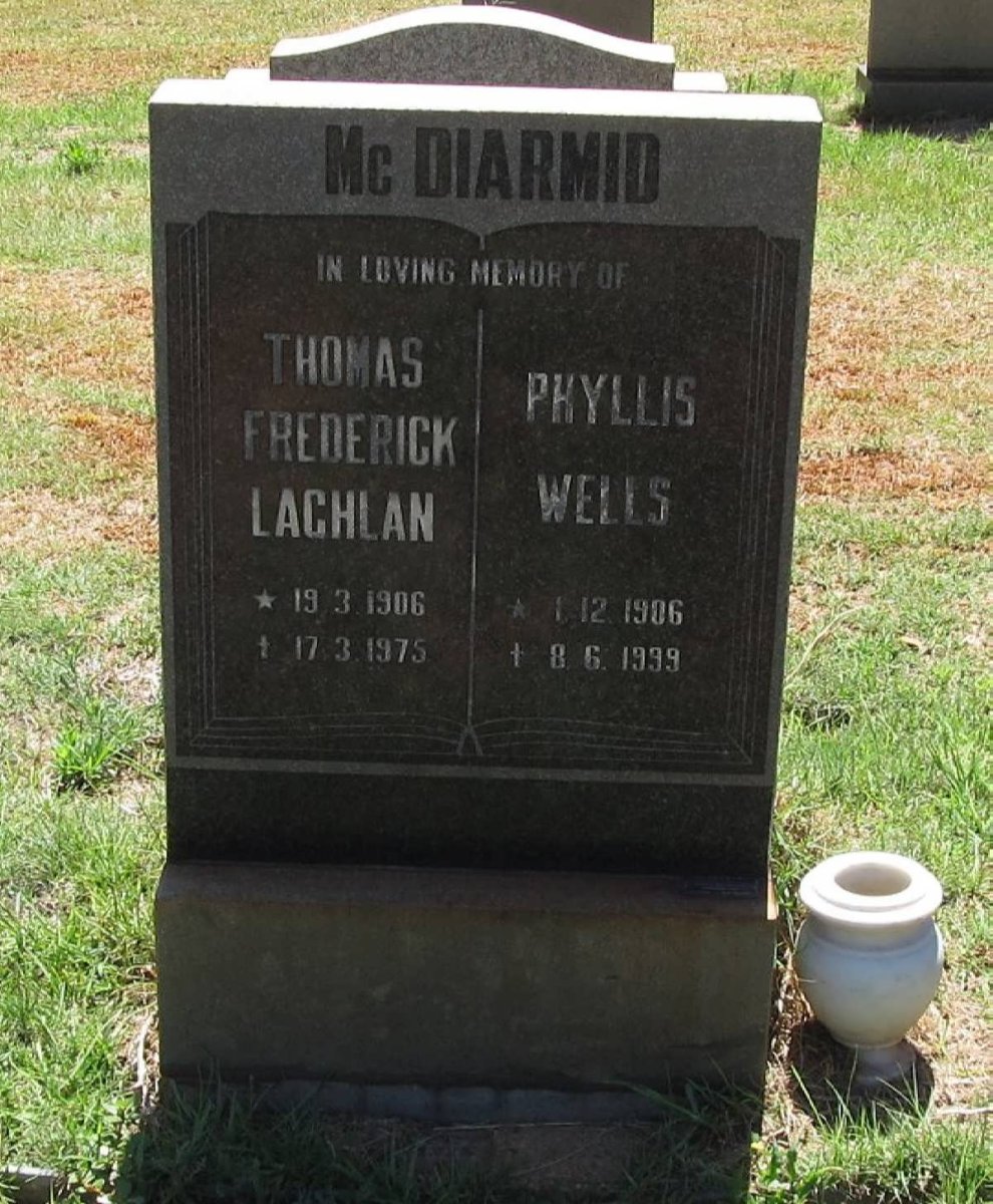 McDIARMID Thomas Frederick Laghlan 1906-1975 &amp; Phyllis Wells 1906-1999