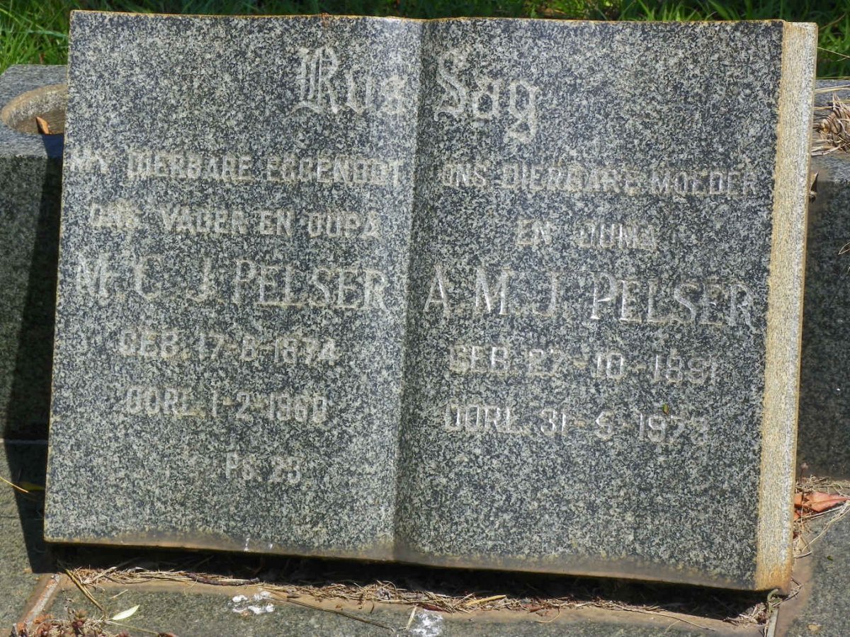 PELSER M.C.J. 1874-1960 &amp; A.M.J. 1881-1973