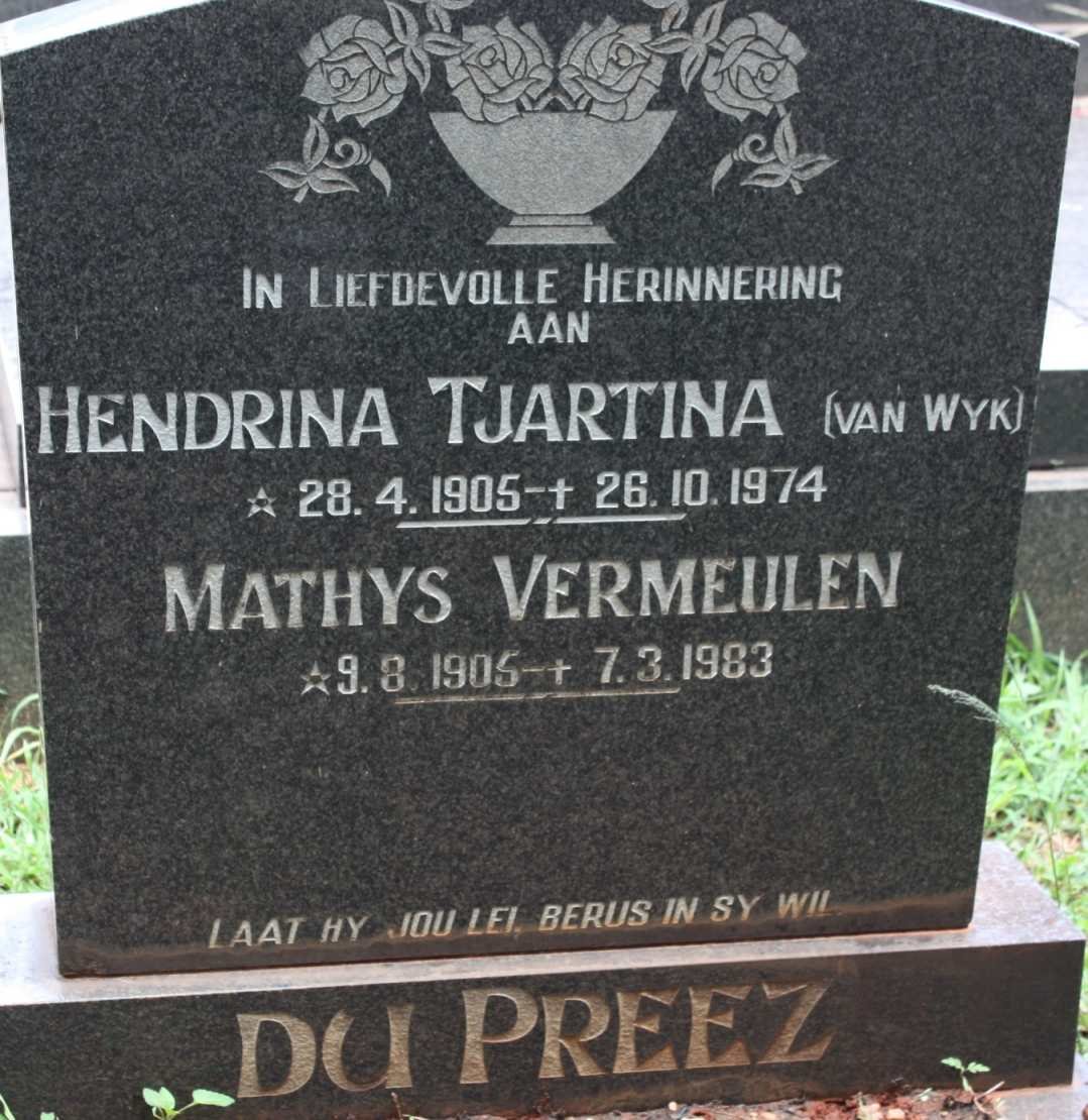 PREEZ Mathys Vermeulen, du 1905-1983 &amp; Hendrina Tjartina VAN WYK 1905-1974