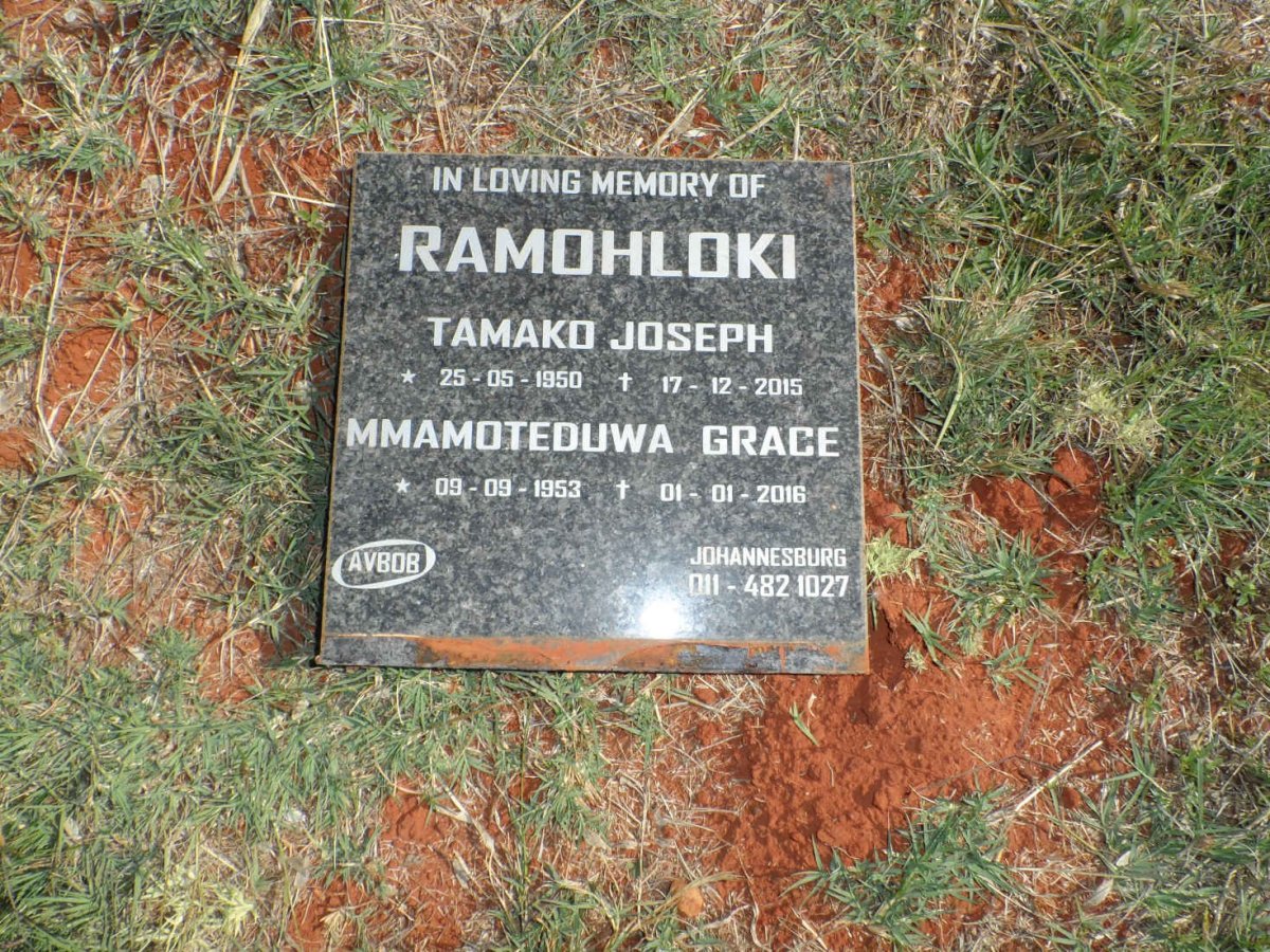 RAMOHLOKI Tamako Joseph 1950-2015 &amp; Mmamoteduwa Grace 1953-2016