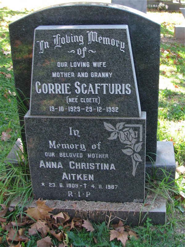 SCAFTURIS Corrie nee CLOETE 1929-1992 :: AITKEN Anna Christina 1909-1987