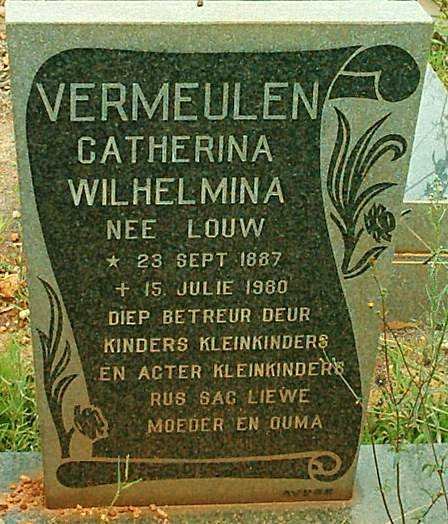 VERMEULEN Catherina Wilhelmina nee LOUW 1887-1980