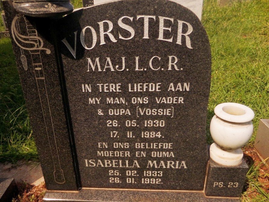 VORSTER L.C.R. 1930-1984 &amp; Isabella Maria 1933-1992