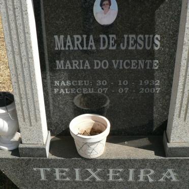TEIXEIRA Maria De Jesus Maria Do Vicente 1932-2007