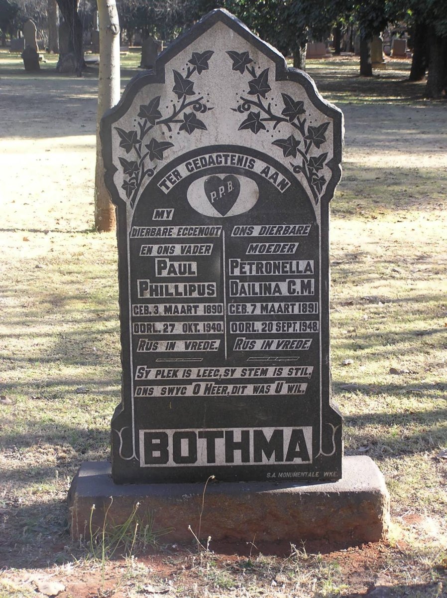 BOTHMA Paul Phillipus 1890-1940 &amp; Petronella Dailina C.M. 1891-1948