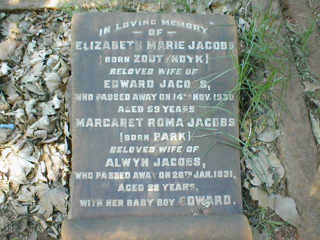 JACOBS Elizabeth Marie nee ZOUTENDYK -1930 :: JACOBS Margaret Roma nee PARK -1931 :: JACOBS Edward