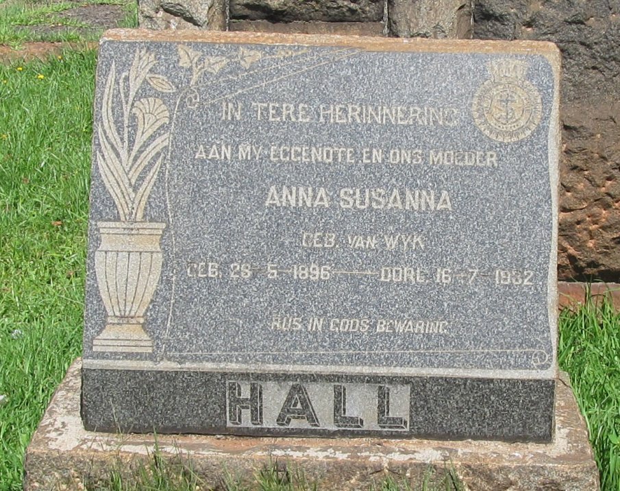 HALL Anna Susanna nee VAN WYK 1896-1932