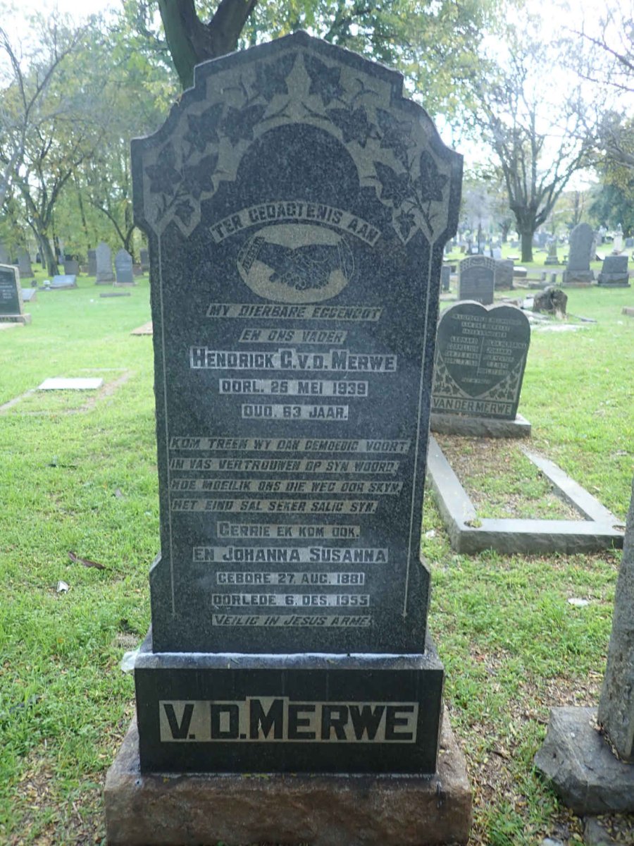 MERWE Hendrick C., v.d. -1939 &amp; Johanna Susanna 1881-1955