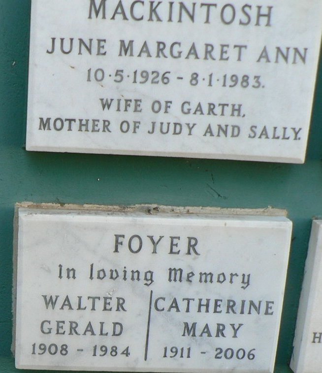 MACKINTOSH June Margaret ann 1926-1983 :: FOYER Walter Gerald 1908-1984 &amp; Catherine Mary 1911-2006