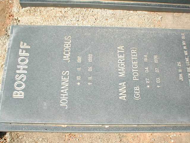 BOSHOFF Johannes Jacobus1912-1993 &amp; Anna Margrietha POTGIETER 1914-1996