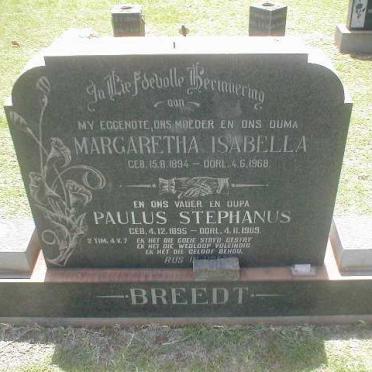 BREEDT Paulus Stephanus 1895-1989 &amp; Margaretha Isabella 1894-1968