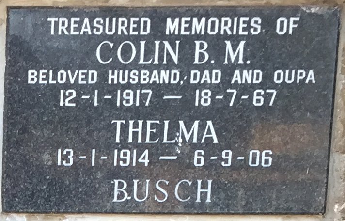 BUSCH Colin B.M. 1917-1967 &amp; Thelma 1914-2006