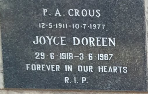 CROUS P.A. 1911-1977 &amp; Joyce Doreen 1918-1987
