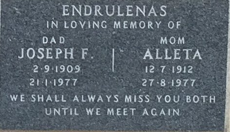 ENDRULENAS Joseph F. 1909-1977 &amp; Alleta 1912-1977