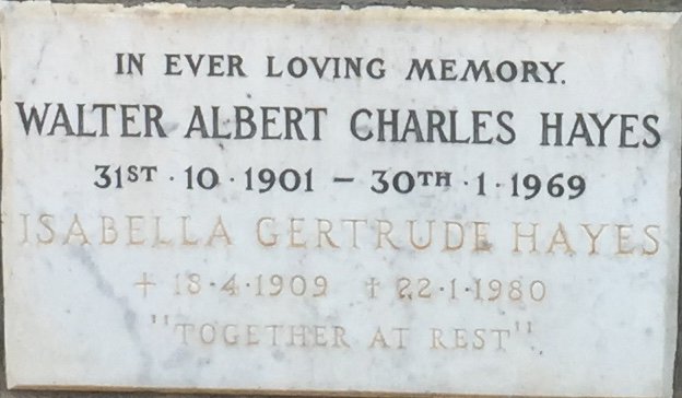 HAYES Walter Albert Charles 1901-1969 &amp; Isabella Gertrude 1909-1980