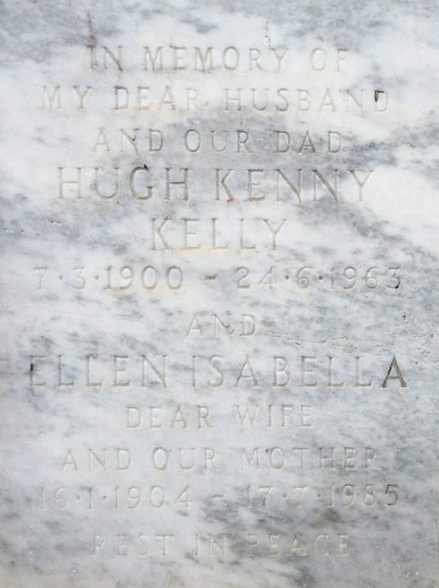 KELLY Hugh Kenny 1900-1963 &amp; Ellen Isabella 1904-1985