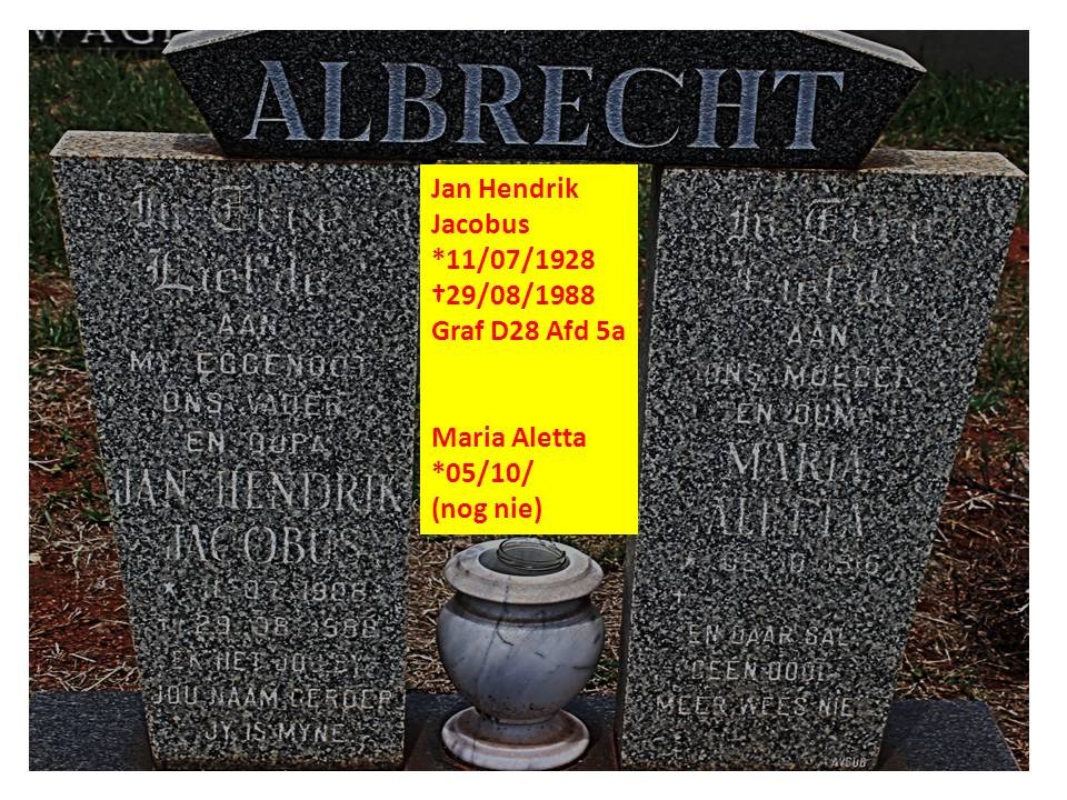 ALBRECHT Jan Hendrik Jacobus 1929-1988 &amp; Maria Aletta 1916-